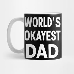 World's Okeyest Dad Mug